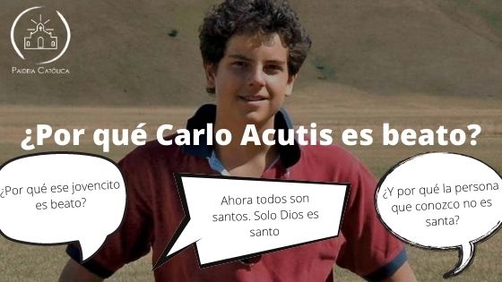 ¿Por qué Carlo Acutis es beato?