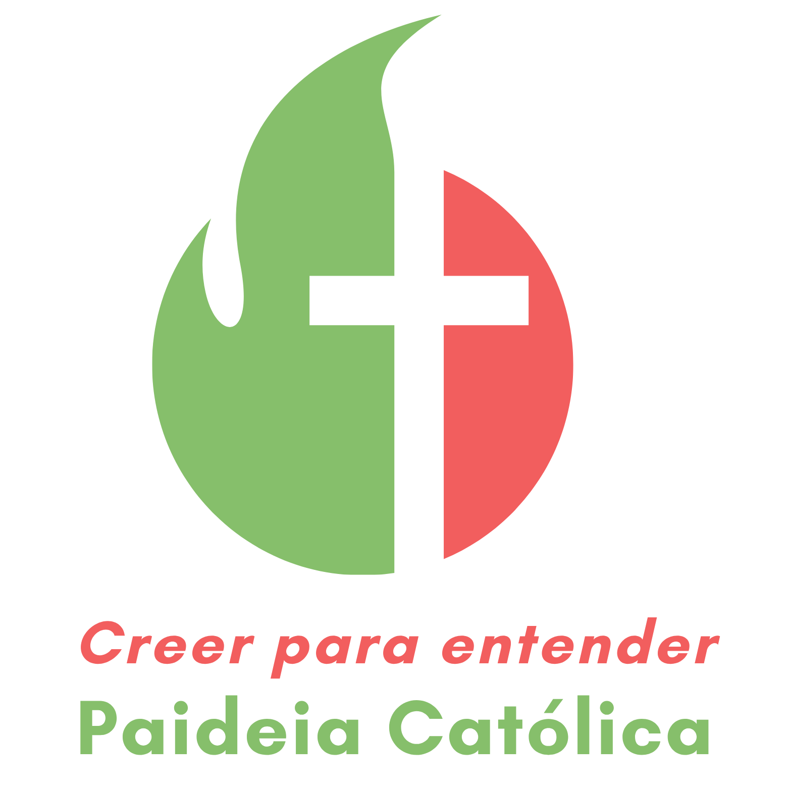 PAIDEIA CATÓLICA - CREER PARA ENTENDER