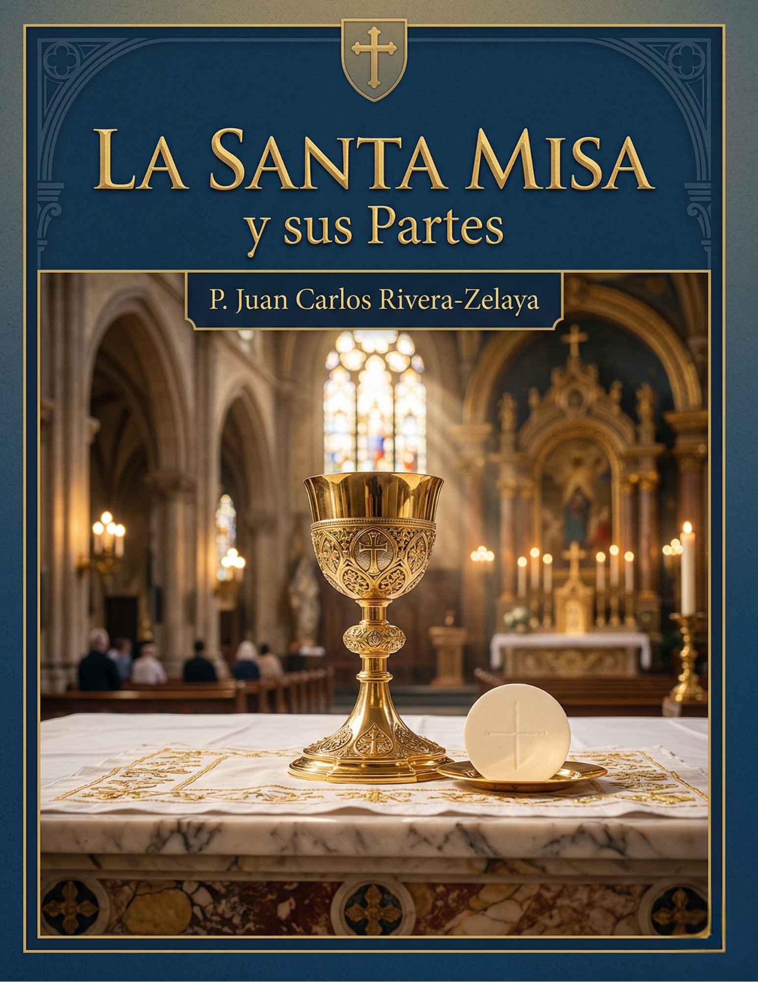 La Santa Misa y sus partes
