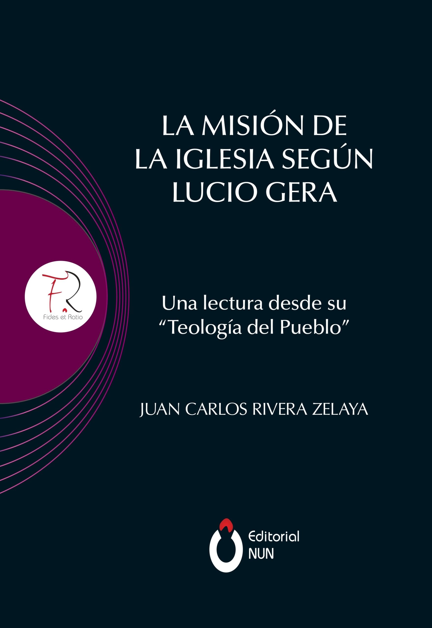 LA MISIÓN DE LA IGLESIA SEGÚN LUCIO GERA